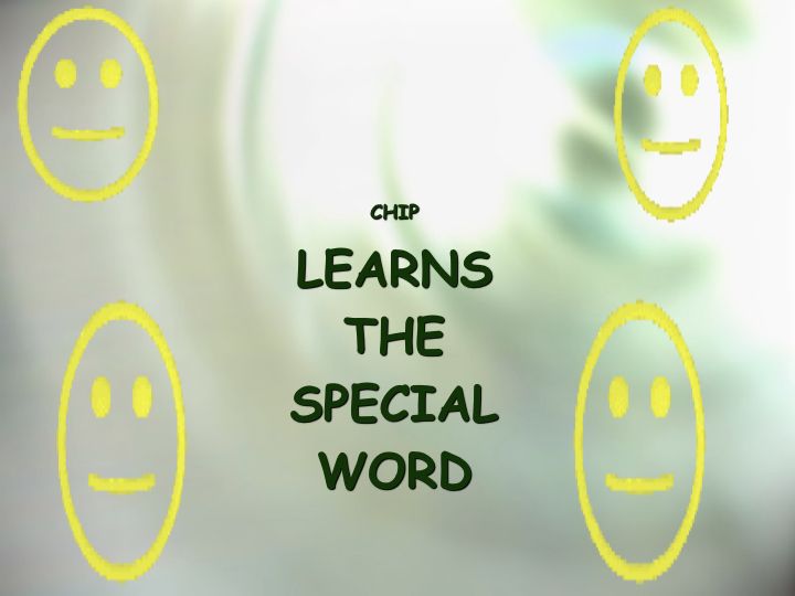 1.Chip Learns the Special Word 2010 - Revised.001